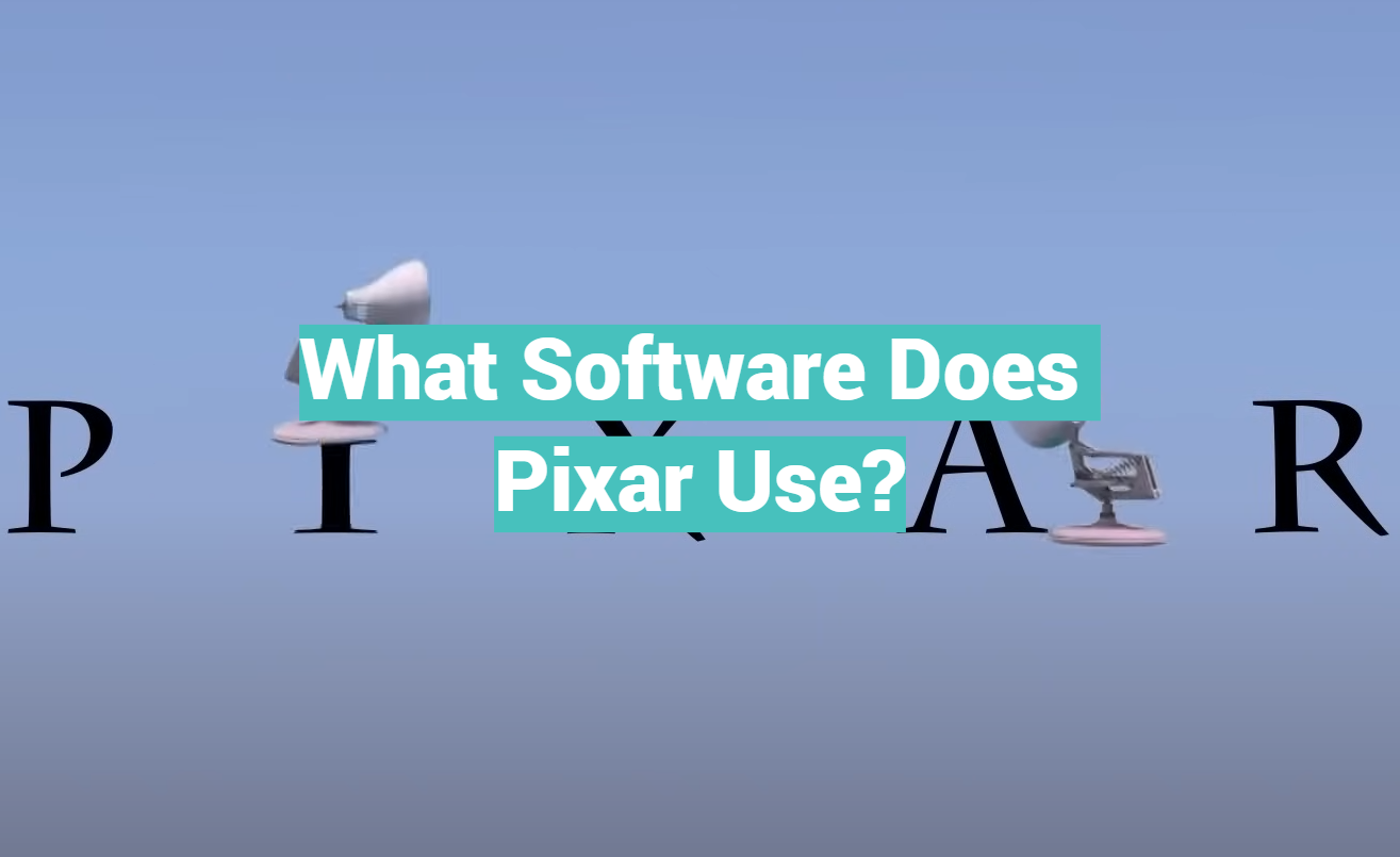 What Software Does Pixar Use?